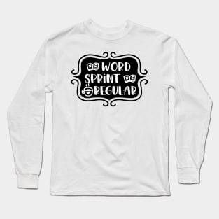 Word Sprint Regular - Writing Typography Long Sleeve T-Shirt